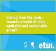 „Exiting from the crisis: towards a model of more equitable and sustainable growth”- представянето